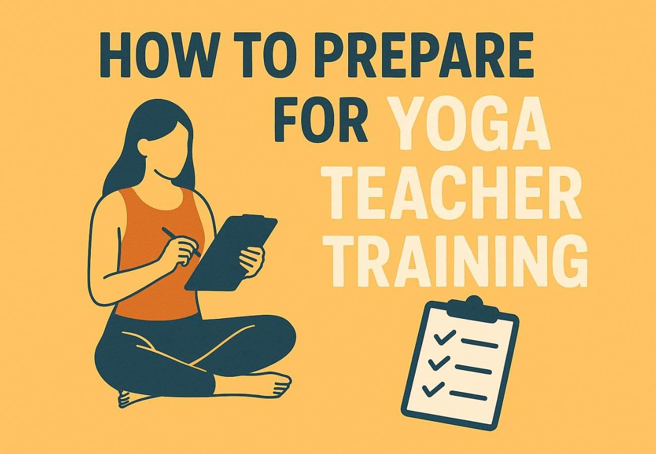 How to Prepare for Yoga Teacher Training: Your Complete Guide (From Someone Who’s Guided 2,500+ Students)