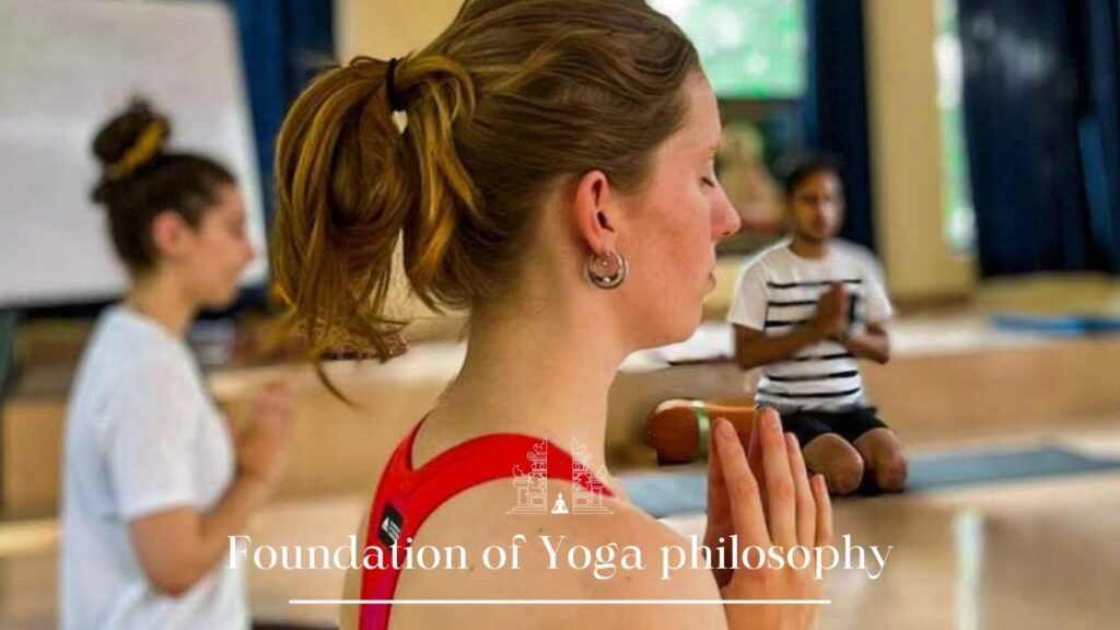 Foundation of Philosophy in Yoga Teacher Training