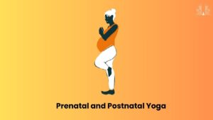 Post and Prenatal Yoga
